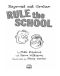 [Raymond and Graham 01] • Rule the School